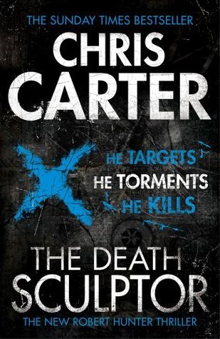 The Death Sculptor (Robert Hunter 4)