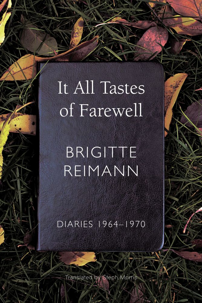 It All Tastes of Farewell - Diaries, 1964-1970: Diaries, 1964–1970 (Seagull Books)
