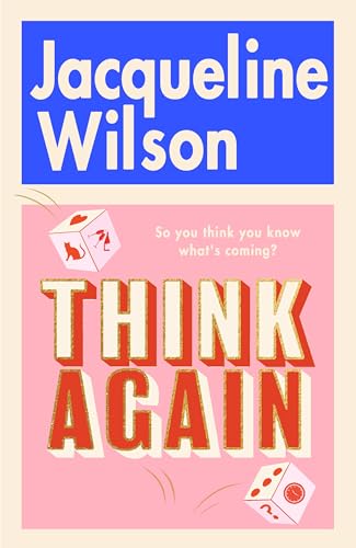 Think Again: Find out what happened to Ellie, Magda and Nadine from the Girls series in this warm, uplifting novel for adults by bestselling sensation Jacqueline Wilson