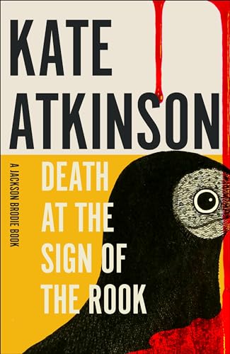 Death at the Sign of the Rook: The new Jackson Brodie murder mystery from the bestselling author of Life After Life (Jackson Brodie, 6)