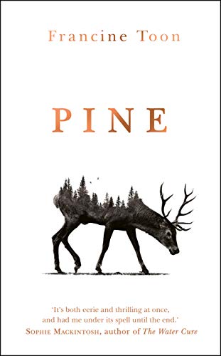 Pine: The spine-chilling Sunday Times bestseller