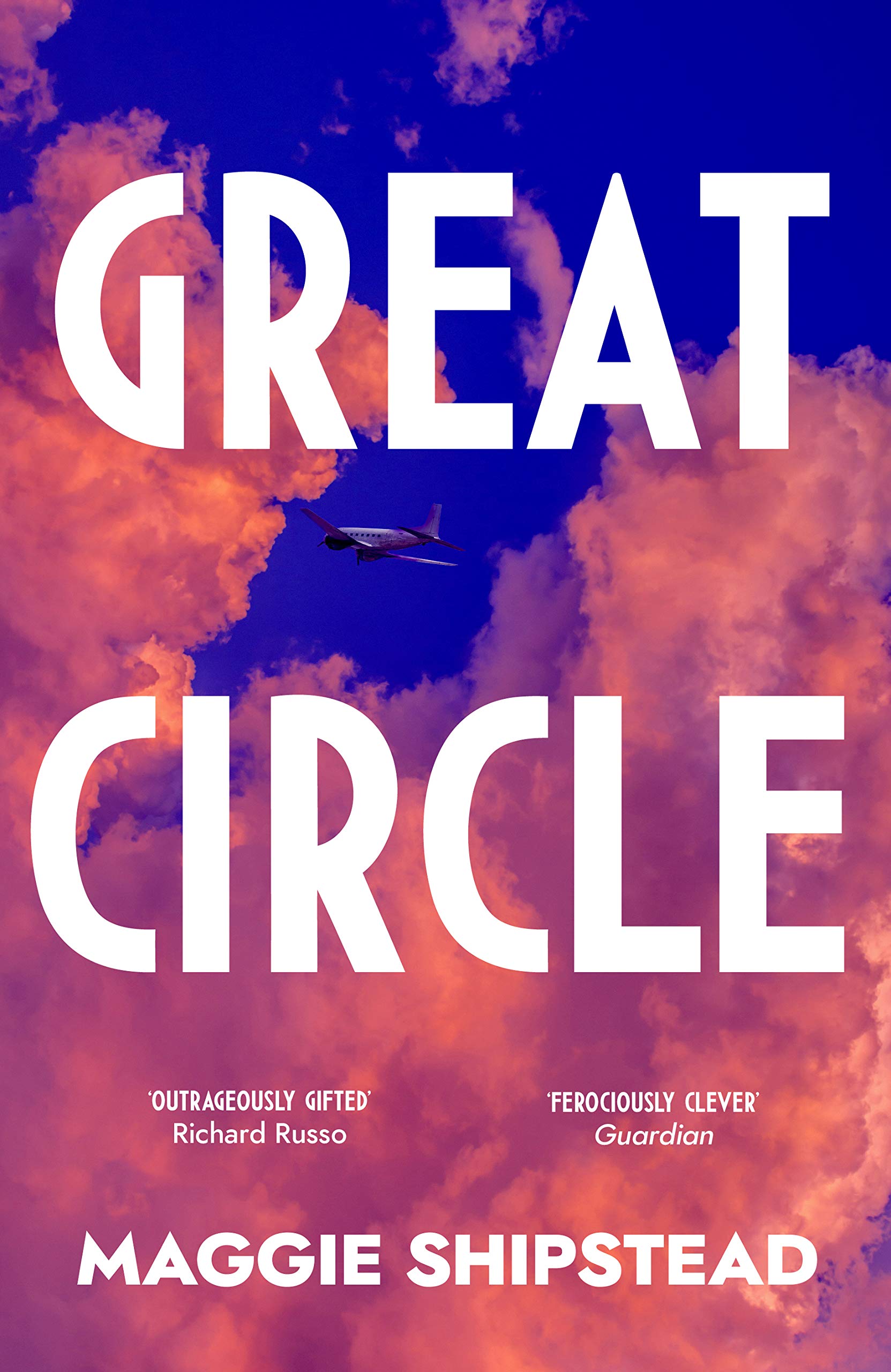Great Circle: The soaring and emotional novel, Shortlisted for the Booker Prize 2021 and Longlisted for the Women’s Prize 2022