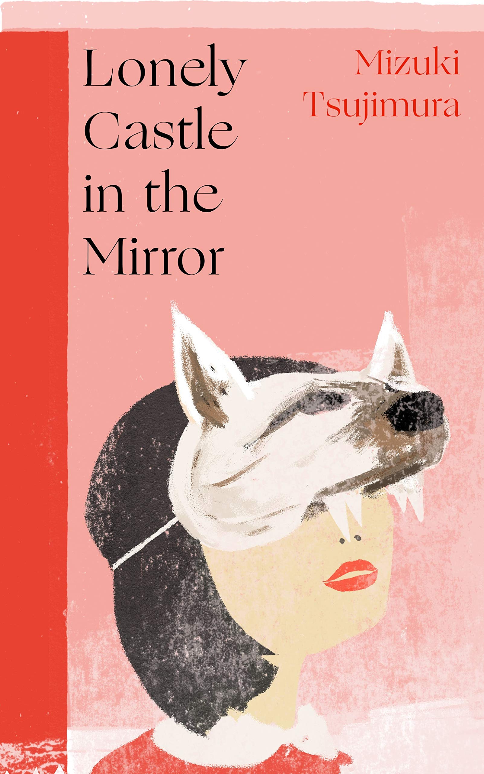 Lonely Castle in the Mirror: The no. 1 Japanese bestseller and Guardian 2021 highlight