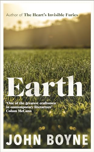 Earth: From the author of The Heart’s Invisible Furies (The elements, 2)