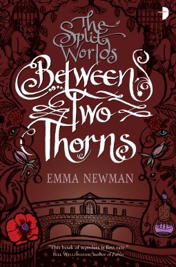 Between Two Thorns (The Split Worlds, Band 1)
