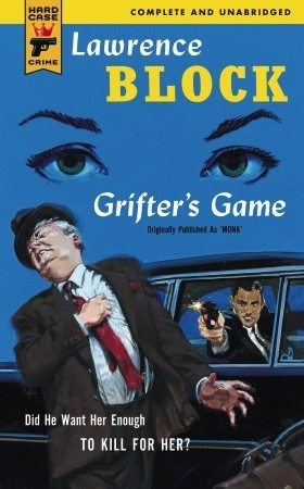 Grifter's Game (Hard Case Crime, Band 1)
