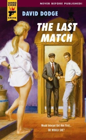 The Last Match (Hard Case Crime, Band 25)
