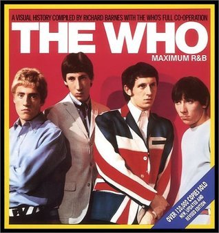 The Who: Maximum R and B: A Visual History