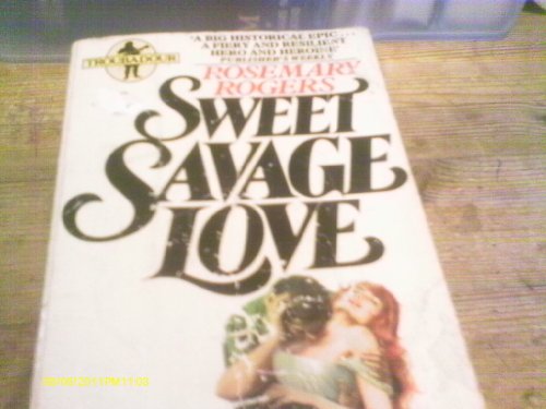 Sweet Savage Love (Troubadour Books)