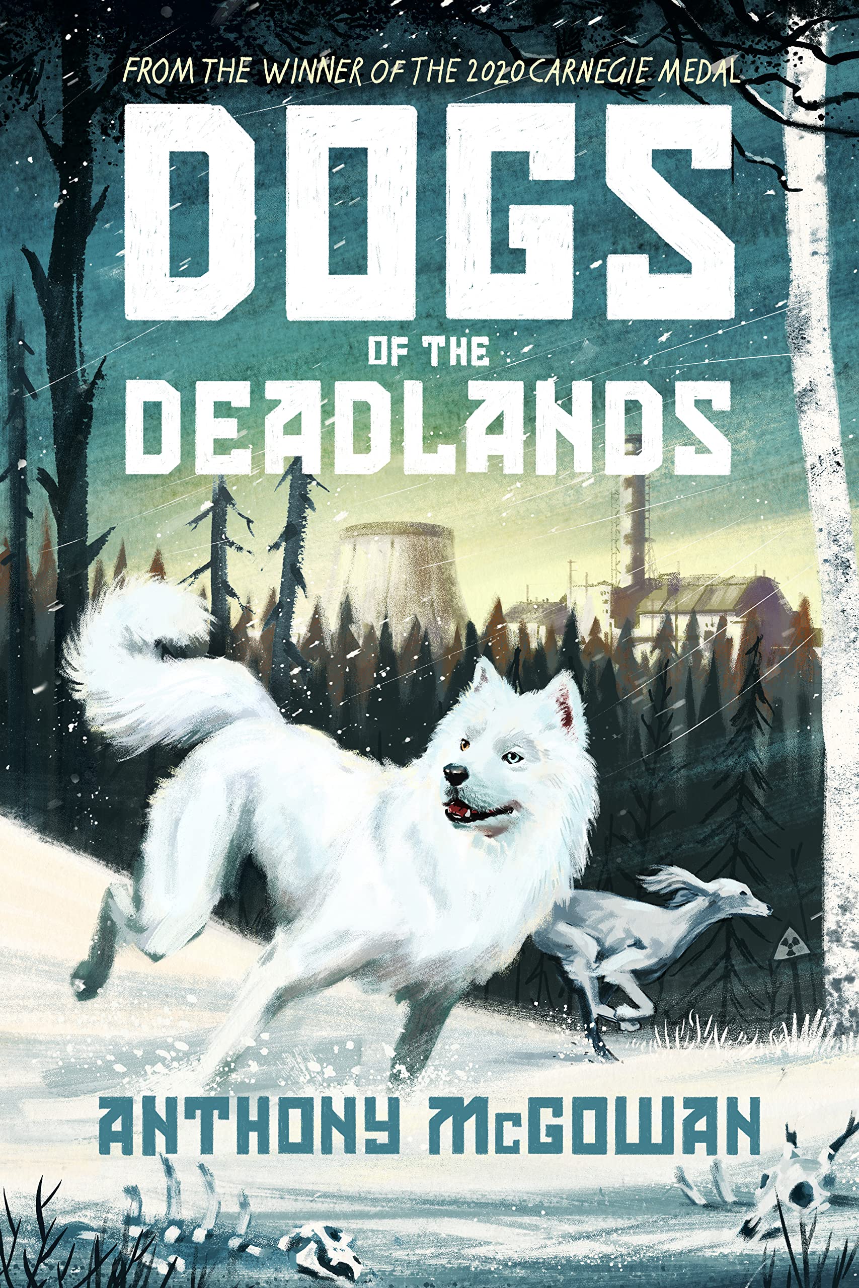 Dogs of the Deadlands: THE TIMES CHILDREN’S BOOK OF THE WEEK