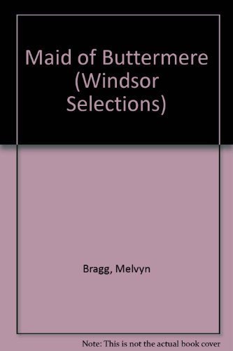 Maid of Buttermere (Windsor Selections S.)