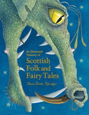 An Illustrated Treasury of Scottish Folk and Fairy Tales (Illustrated Scottish Treasuries)