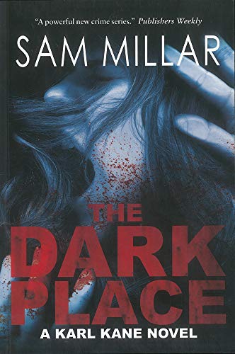 The Dark Place: A Karl Kane Novel (A Karl Lane Novel)