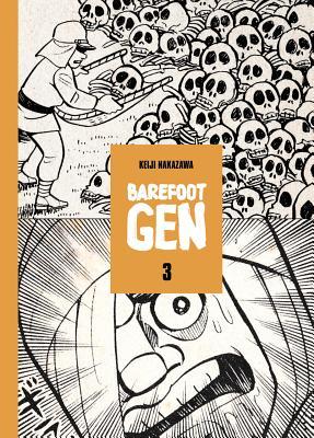 Barefoot Gen, Volume 3: Life After the Bomb