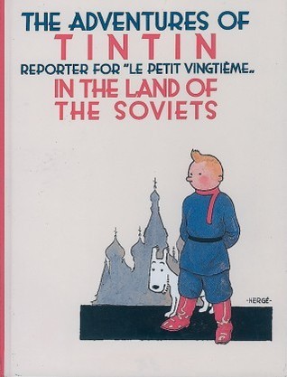 The Adventures of Tintin in the Land of the Soviets