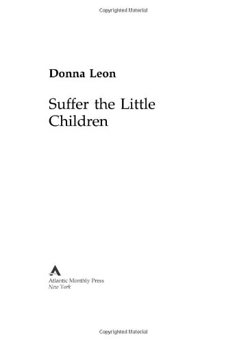 Suffer the Little Children: A Commissario Guido Brunetti Mystery
