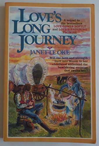 Love's Long Journey (Love Comes Softly S., Band 3)