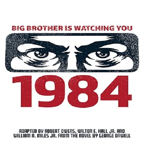 George Orwell's 1984: A Play