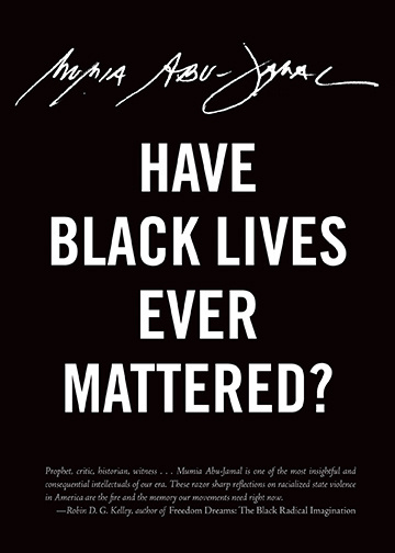 Have Black Lives Ever Mattered? (City Lights Open Media)