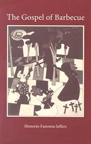 The Gospel of Barbecue (Wick Poetry First Book Series, Band 6)
