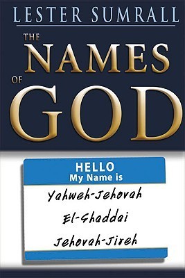The Names of God: God's Name Brings Hope, Healing, and Happiness