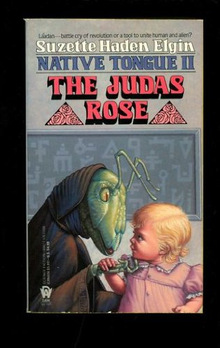 The Judas Rose (Native Tongue, 2)