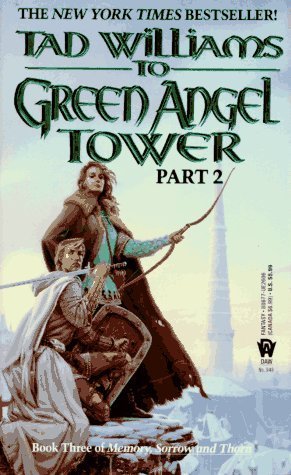 To Green Angel Tower Part 2: Book Three of Memory, Sorrow, and Thorn