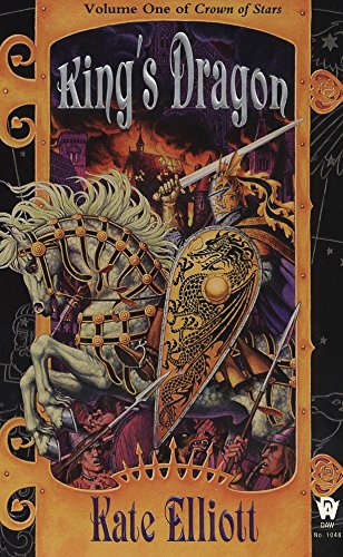 King's Dragon (Crown of Stars, Band 1)