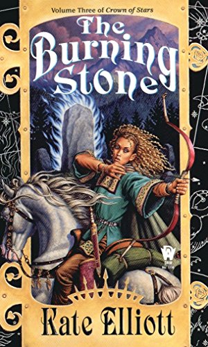 The Burning Stone (Crown of Stars, Band 3)