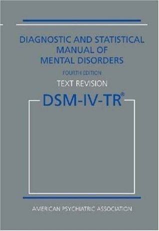 Diagnostic and Statistical Manual of Mental Disorders: Text Revision