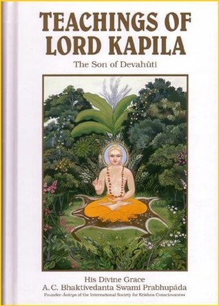Teachings of Lord Kapila: The Son of Devahuti