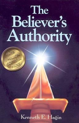 Hagin, K: Believer's Authority