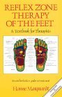 Reflex Zone Therapy of the Feet: A Textbook for Therapists ; Introduction by Erich Rauch ; Translated from the German by Ann Callard Lett