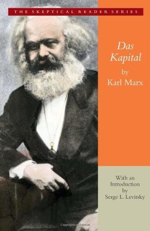 Das Kapital: A Critique of Political Economy (Skeptical Reader)
