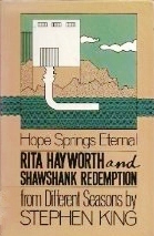 Rita Hayworth and Shawshank Redemption a Story from Different Seasons