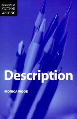 Description (Elements of Fiction Writing)