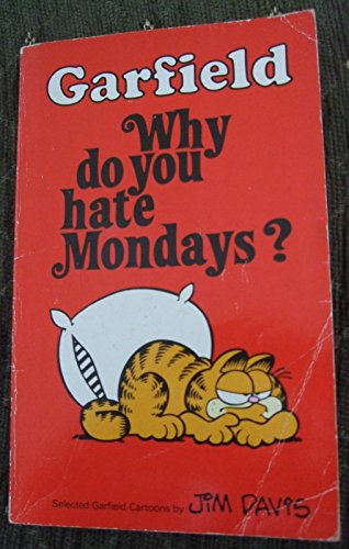 Garfield, Why Do You Hate Mondays? (Garfield Pocket Books)