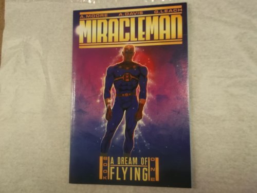 Miracleman: A Dream of Flying