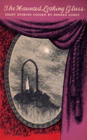The Haunted Looking Glass: Ghost Stories (New York Review Books Classics)