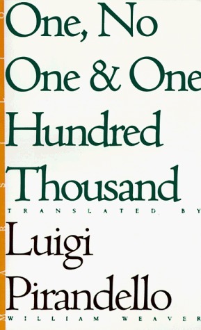 One, No One, and One Hundred Thousand (Eridanos Library, Band 18)