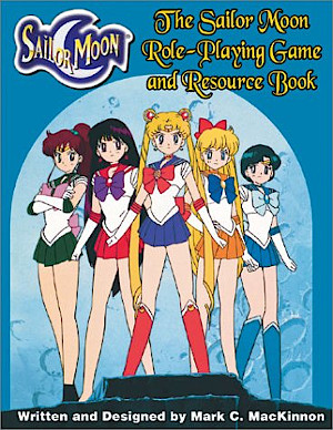 The Sailor Moon Role-Playing Game and Resource Book
