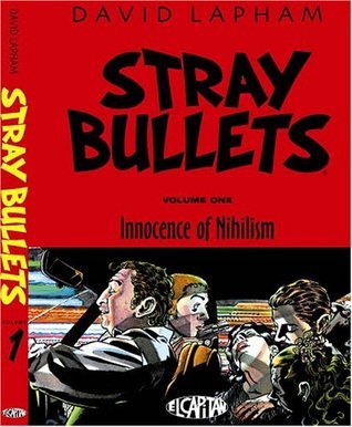 Stray Bullets: Innocence of Nihilism (1) (Stray Bullets (Graphic Novels), Band 1)