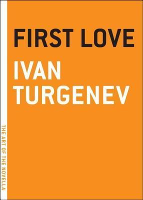 First Love (The Art of the Novella)