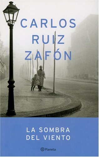 La sombra del viento / The Shadow of the Wind