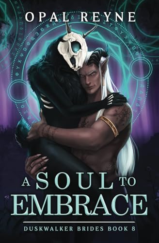 A Soul to Embrace: Duskwalker Brides: Book Eight