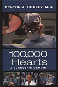 100,000 Hearts: A Surgeon's Memoir