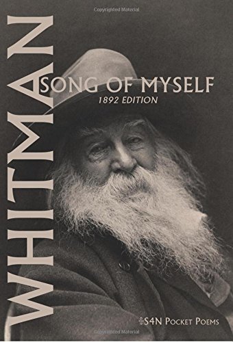 Walt Whitman: Song of Myself (1892 edition): 1892 Edition (S4N Pocket Books, Band 2)