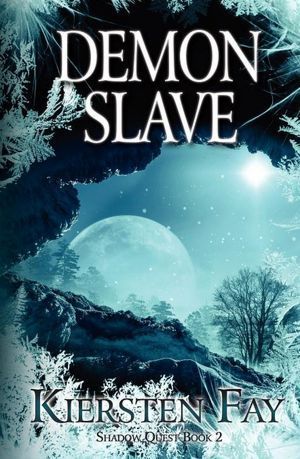 The Demon Slave: Shadow Quest Book 2: Paranormal Romance
