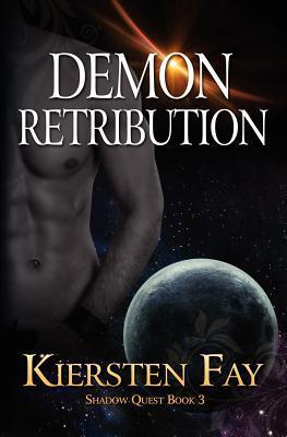 The Demon's Retribution (Shadow Quest Book 3): Paranormal Romance