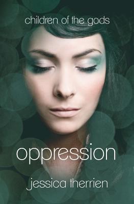 Oppression: Children of the Gods